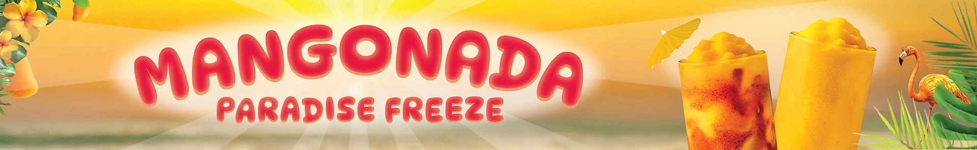 Mangonada & Mango Freeze drinks in a tropical background with 'MANGONADA PARADISE FREEZE' text